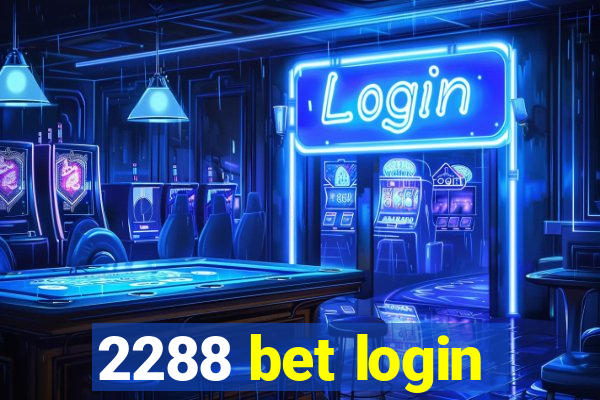 2288 bet login